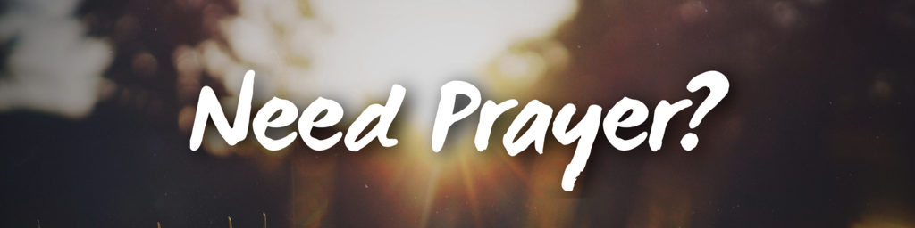 Need Prayer? | Cornerstone Baptist Church